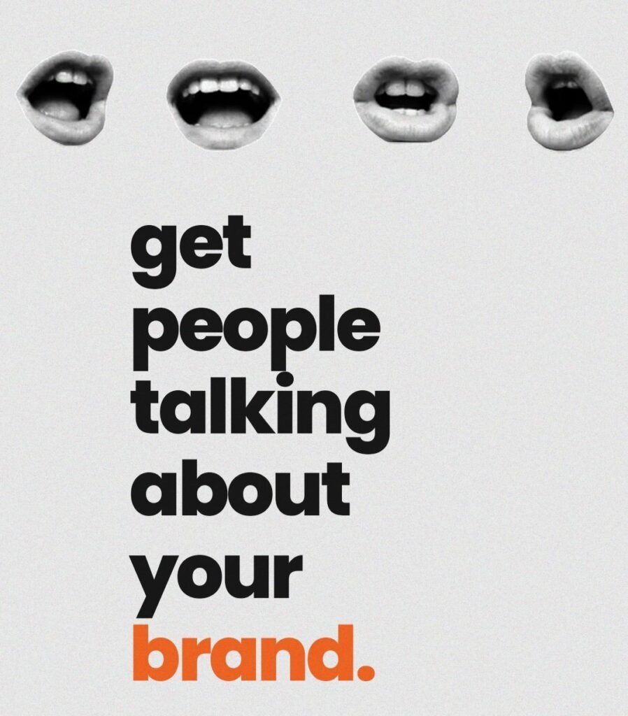 Minimalist black-and-white marketing graphic with the text “Get people talking about your brand” and illustrated mouths at the top.